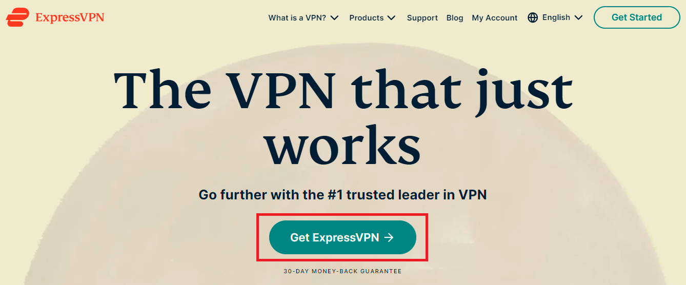 ExpressVPN.com with the Get ExpressVPN button highlighted> Go to ExpressVPN.com and sign up.