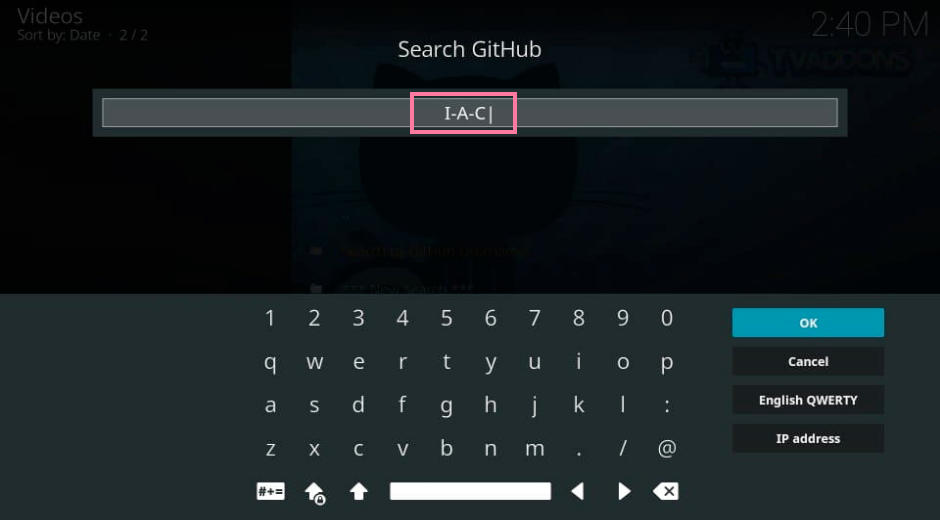 Kodi GitHub Enter the username I-A-C and click “OK”