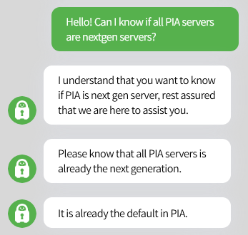 PIA Customer Support asking if PIA servers are nextgen servers