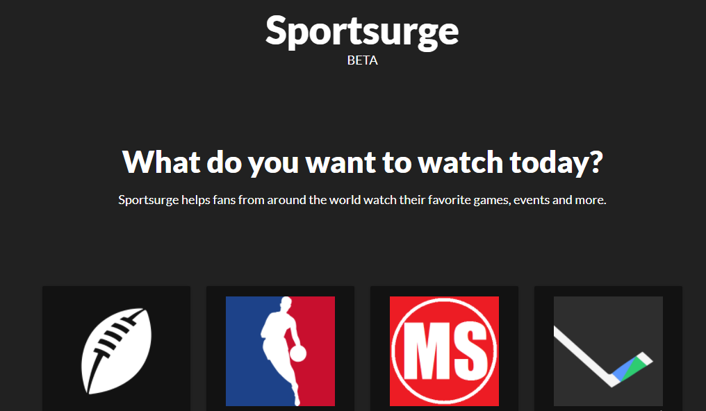 Sportsurge website banner for fans from around the world to watch their favorite games, events and more