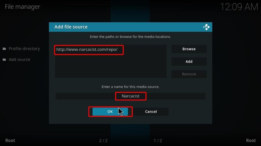 The Kodi Add file source dialog box has a field to enter the paths for the media locations and below it, to enter the name for the media source then OK and Cancel buttons