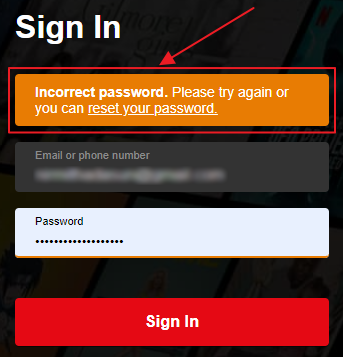 The Netflix login screen looping on saying “incorrect password”