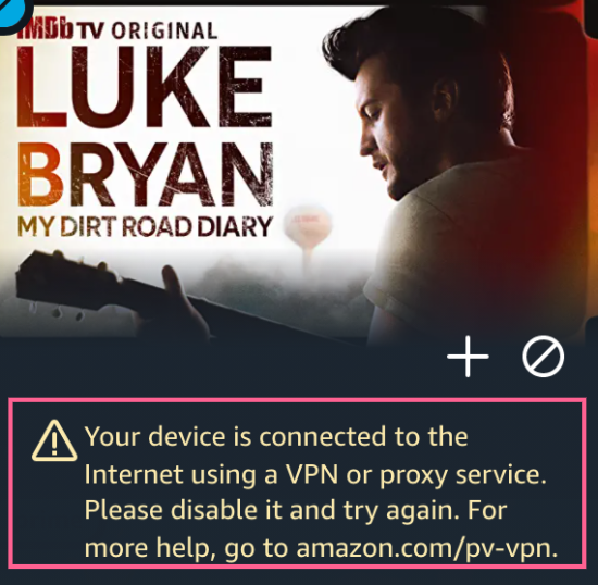 A screenshot of Amazon Prime’s warning message indicating it detects the user is using a VPN or proxy service