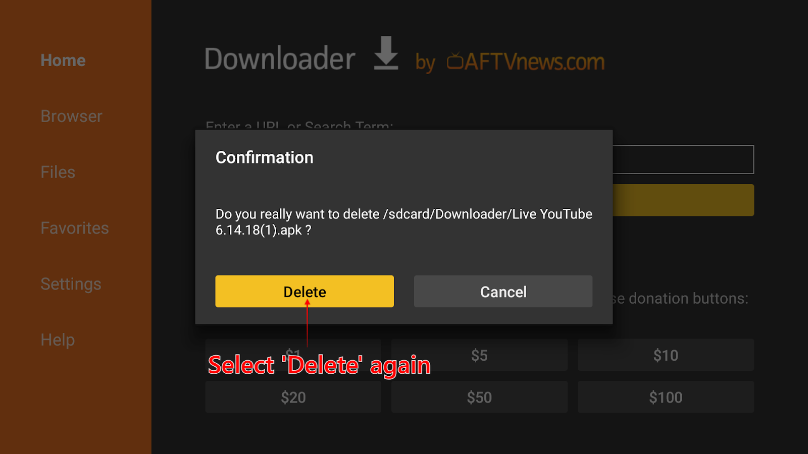 The Delete button highlighted for selection in the Downloader Confirmation dialog box