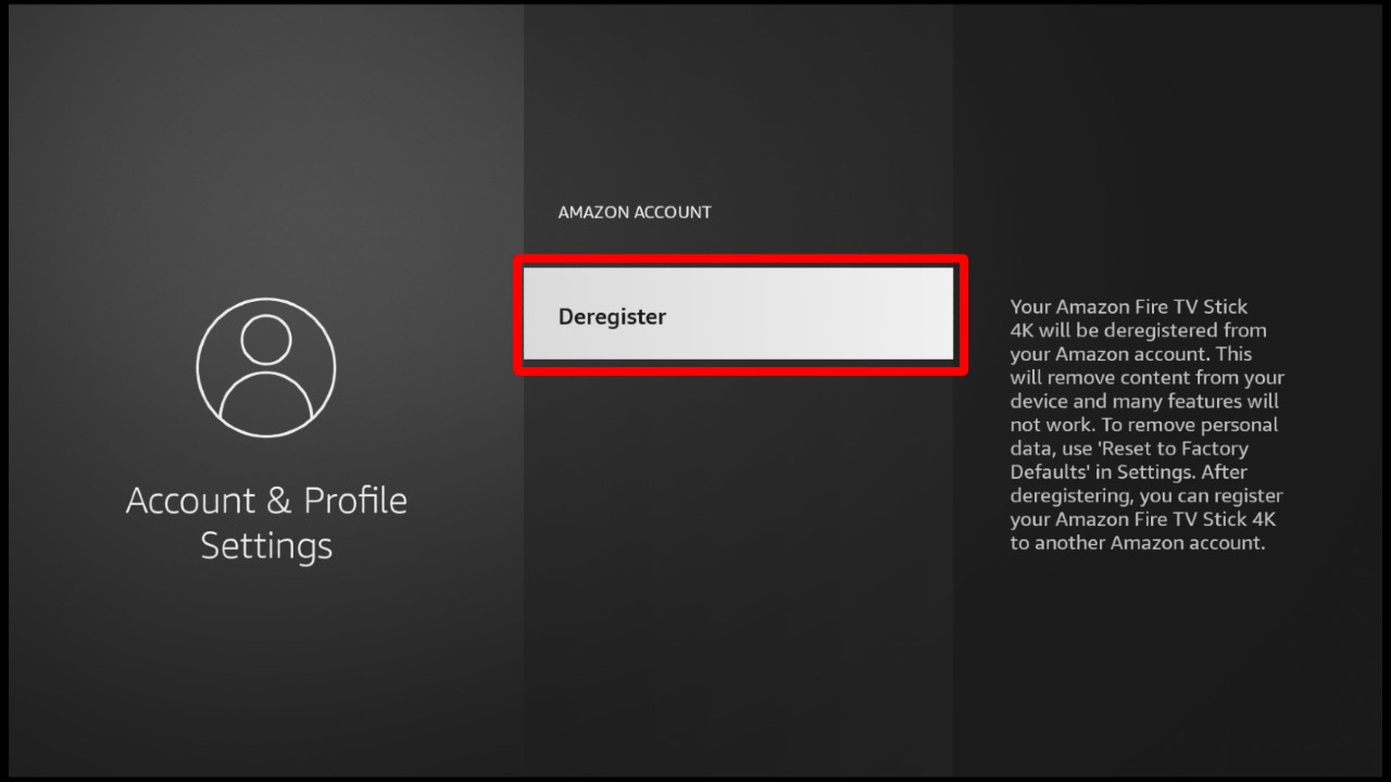 Deregister option on Firestick