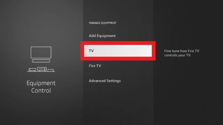 Firestick Equipment Control screen TV highlighted