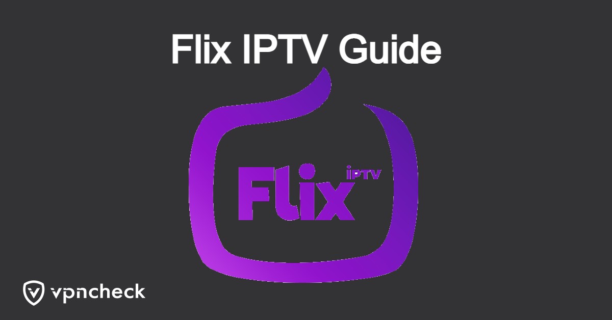 Flix IPTV Guide featured image