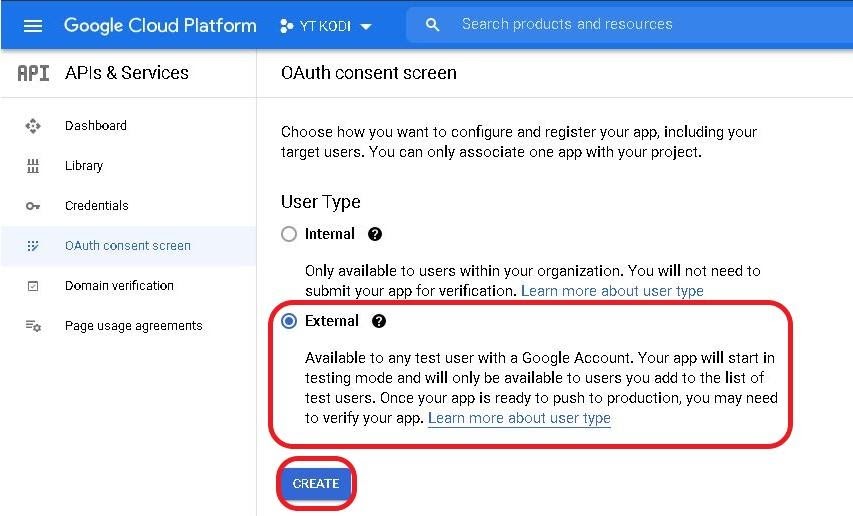 Google cloud project OAuth consent screen, User Type, External and CREATE highlighted