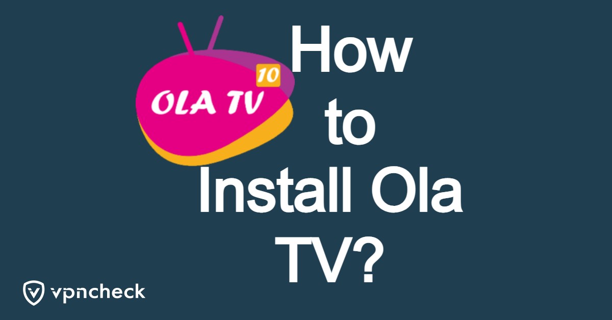 How to Install Ola TV featured image