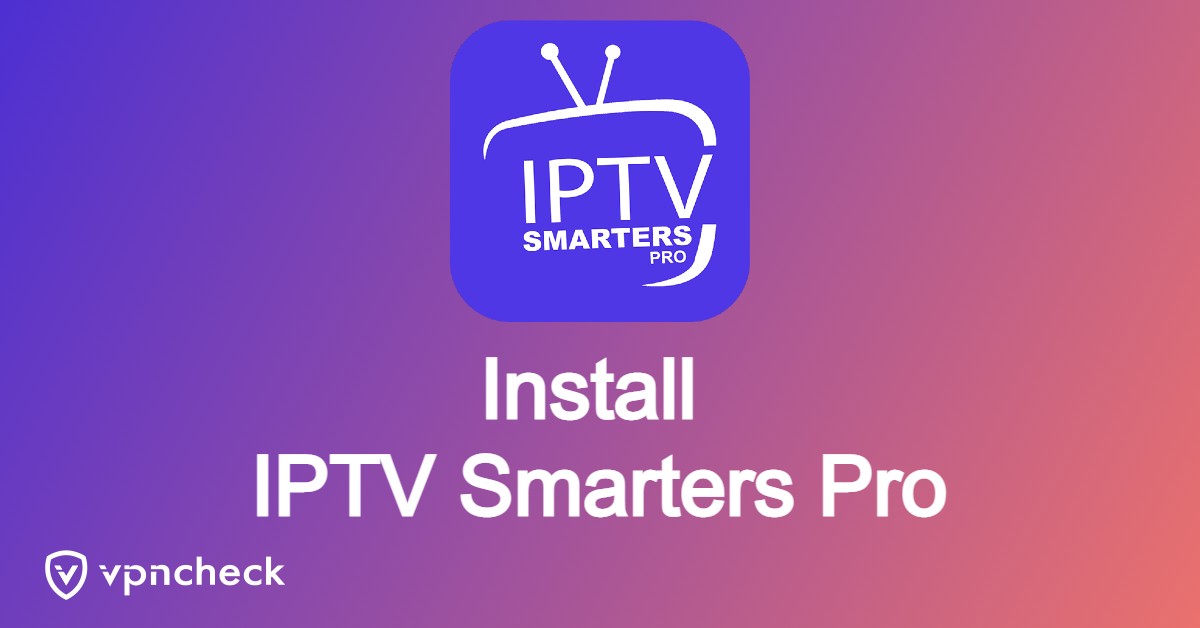 Install IPTV Smarters Pro featured image