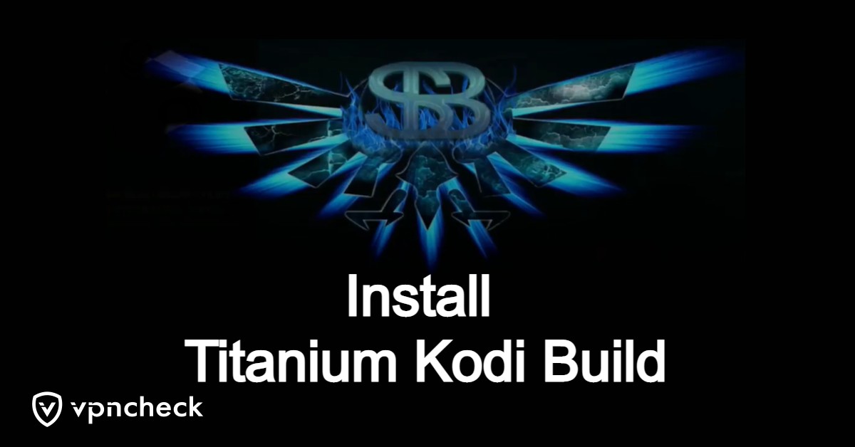 Install Titanium Kodi Build featured image