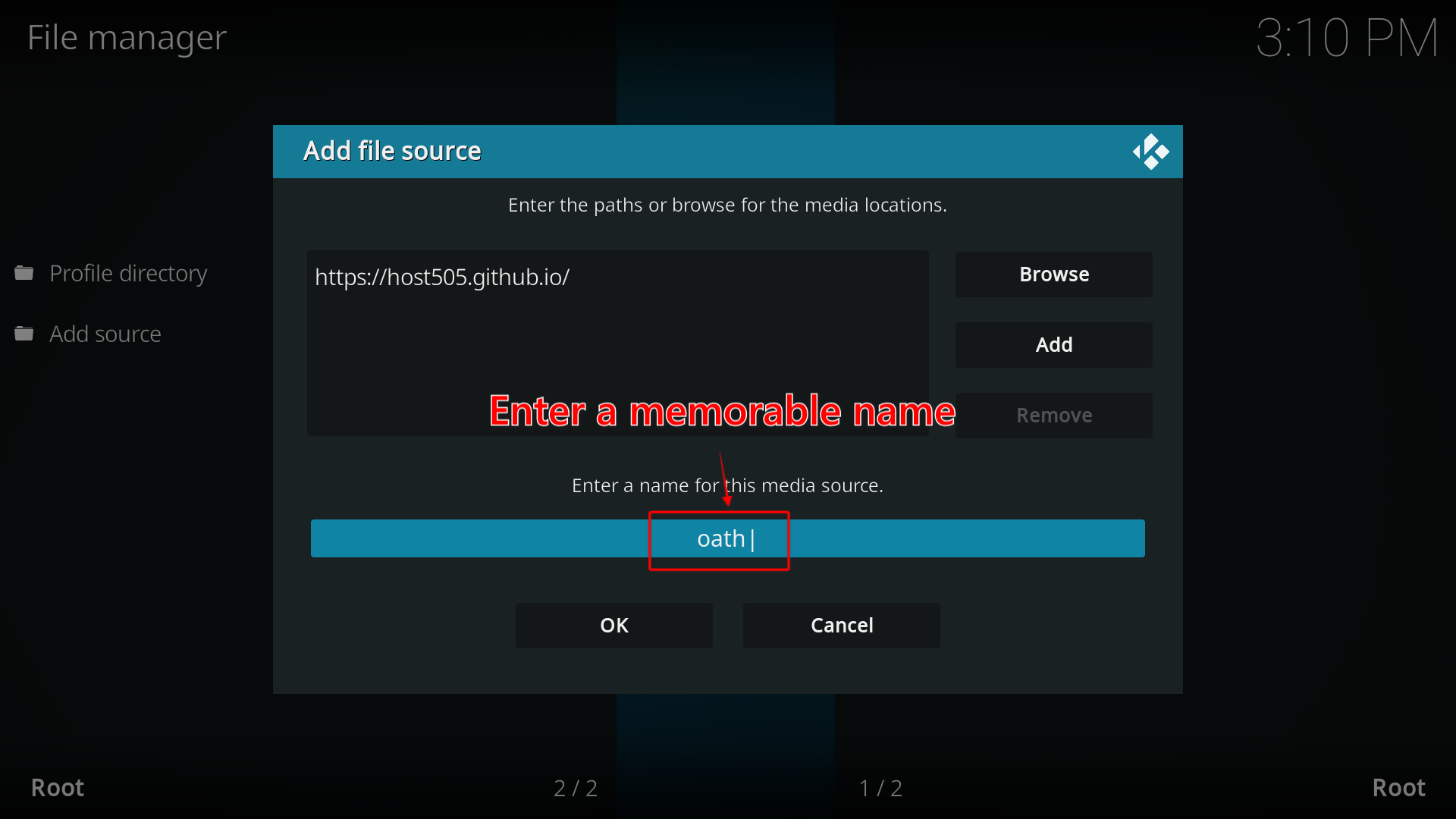 Add file source window on Kodi’s File Manager with the media source name field and the OK button highlighted