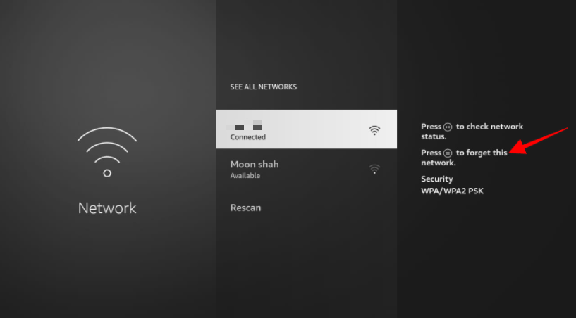 Firestick WI-Fi network screen showing Press button to forget this network
