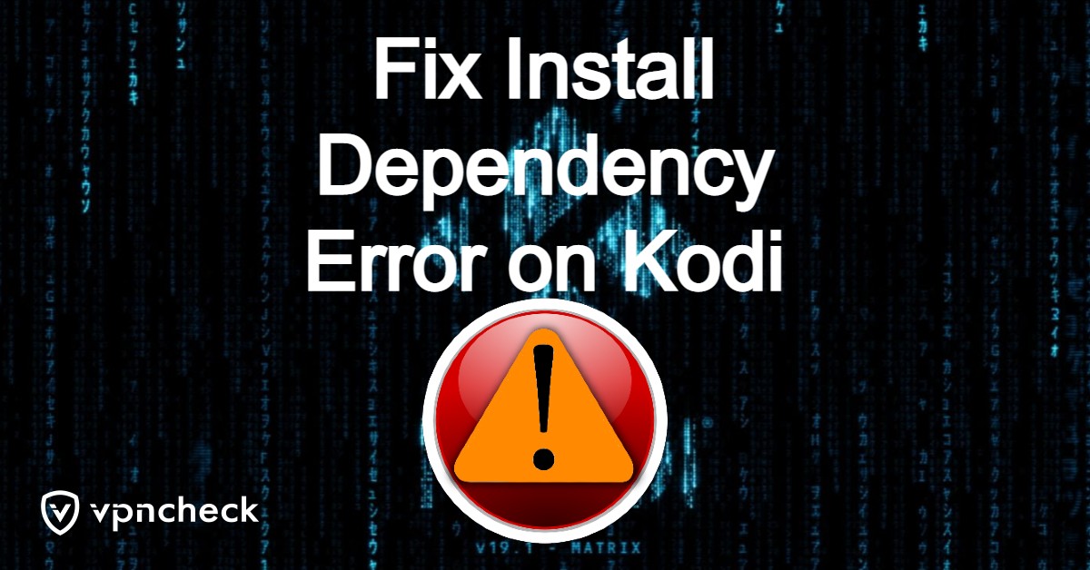 Fix Install Dependency Error on Kodi featured image