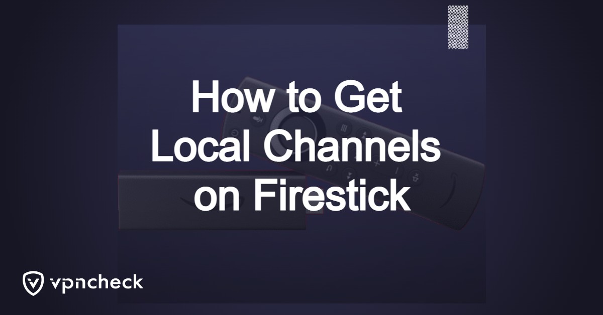 How to Get Local Channels on Firestick featured image