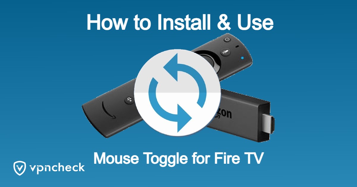 How to Install & Use Mouse Toggle for Fire TV featured image