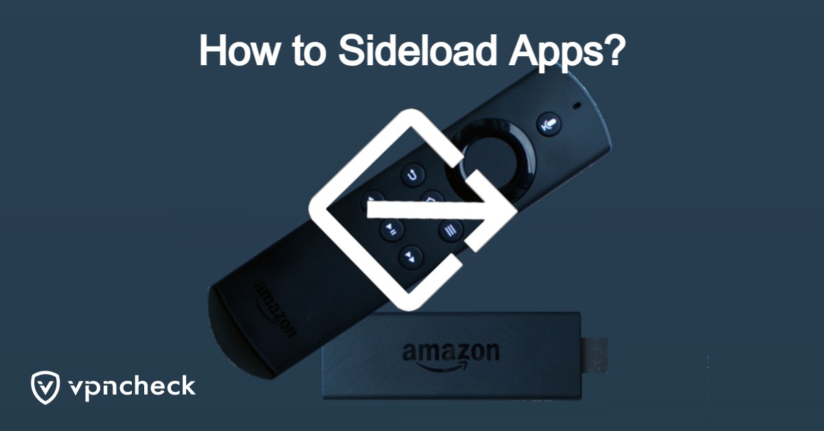 How to Sideload Apps on Amazon Firestick featured image