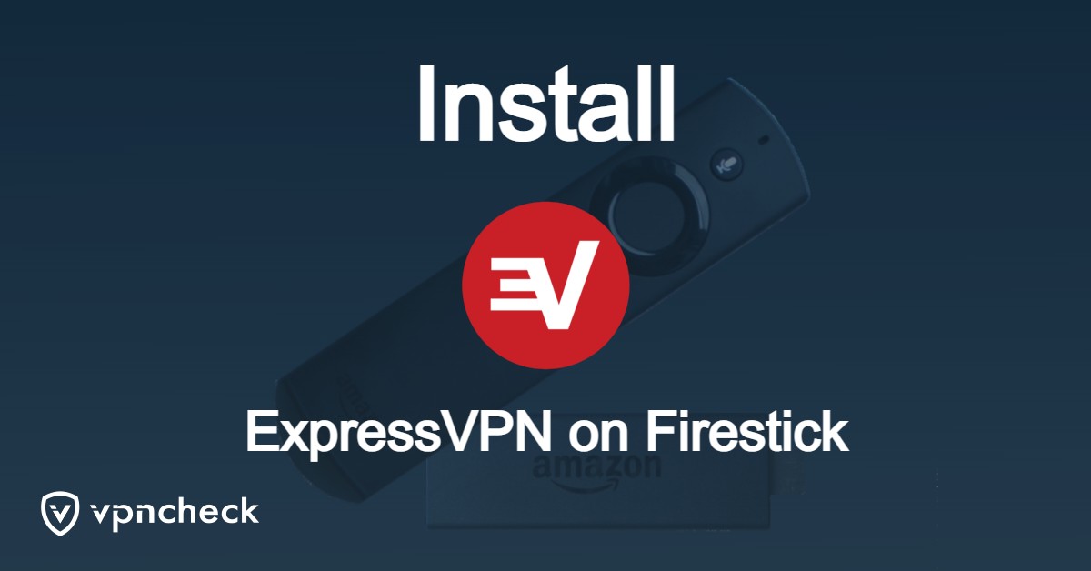 Install ExpressVPN on Firestick featured image