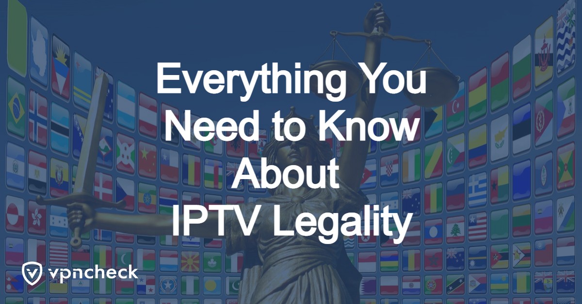 Is IPTV Legal featured image