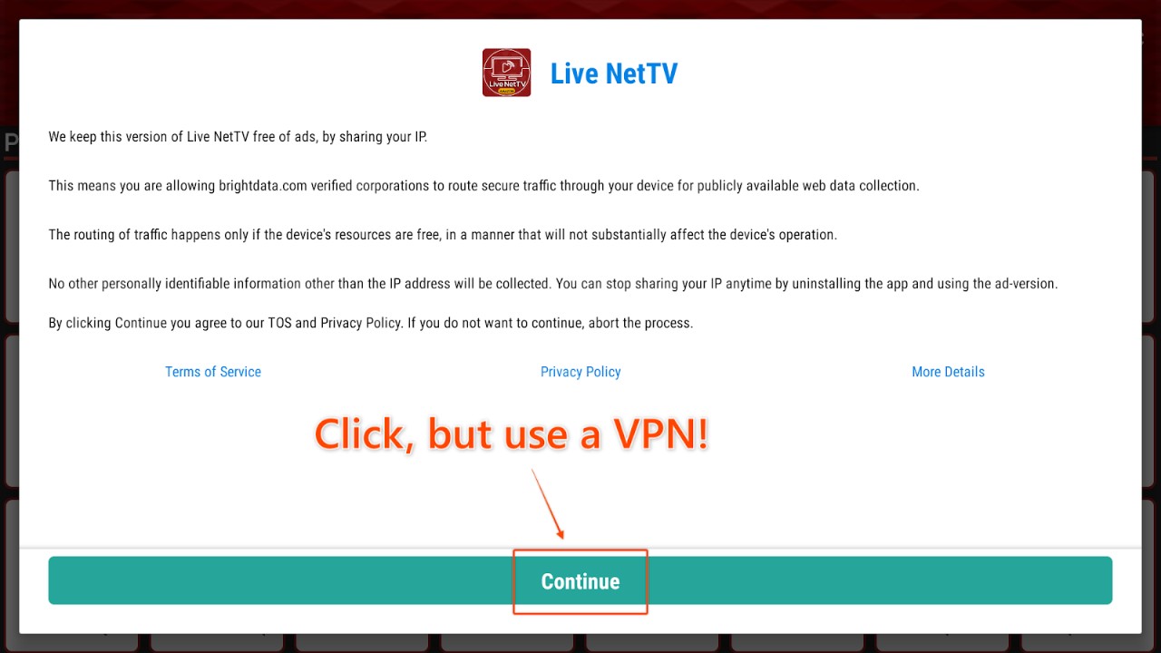 Live Net TV’s disclaimer message with the Continue button highlighted