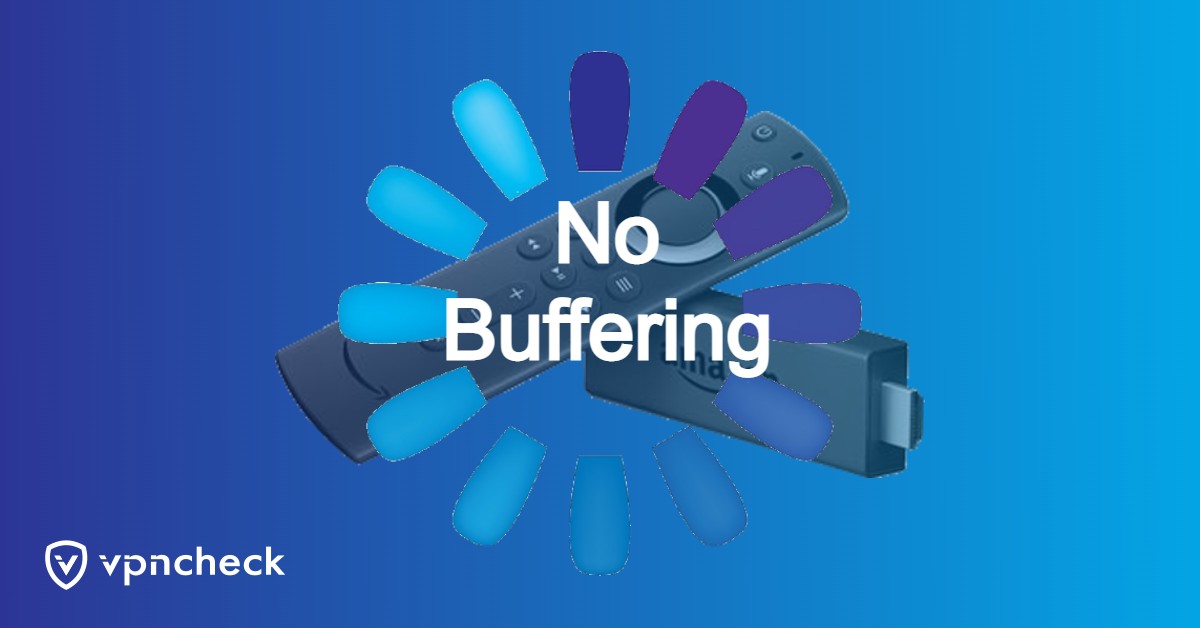 Prevent Buffering on Amazon Firestick featured image