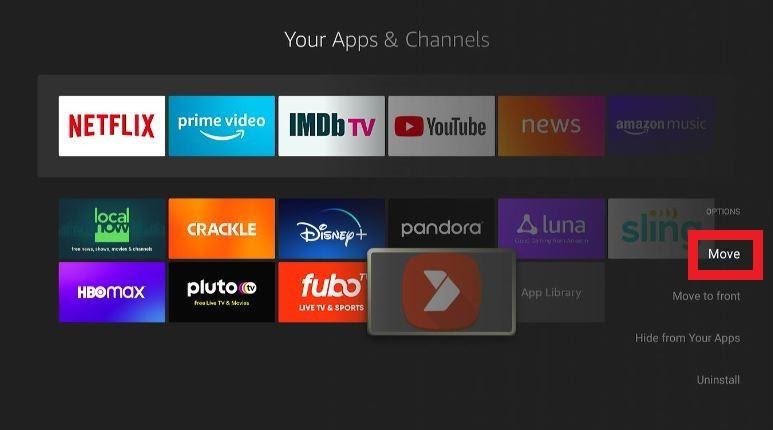 Your Apps & Channels window, press menu button on remote and select Move