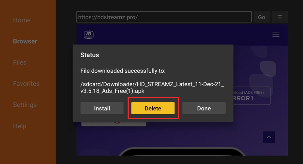 Downloader browser prompt to delete HD Streamz APK files