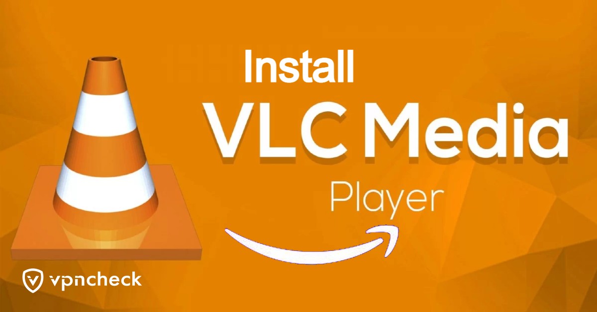 Install VLC Player on Amazon Firestick featured image