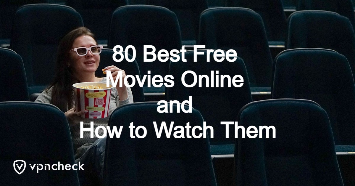 80 Best Free Movies Online and How to Watch Them featured image