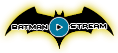 Batman Stream