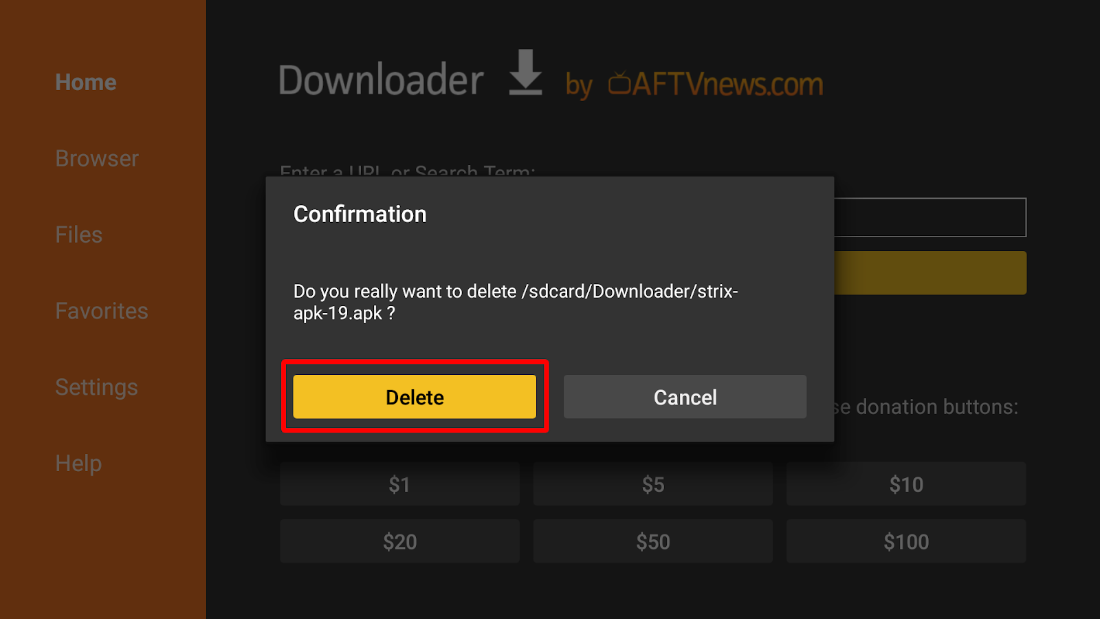 Downloader App Delete Strix confirmation APK files popup