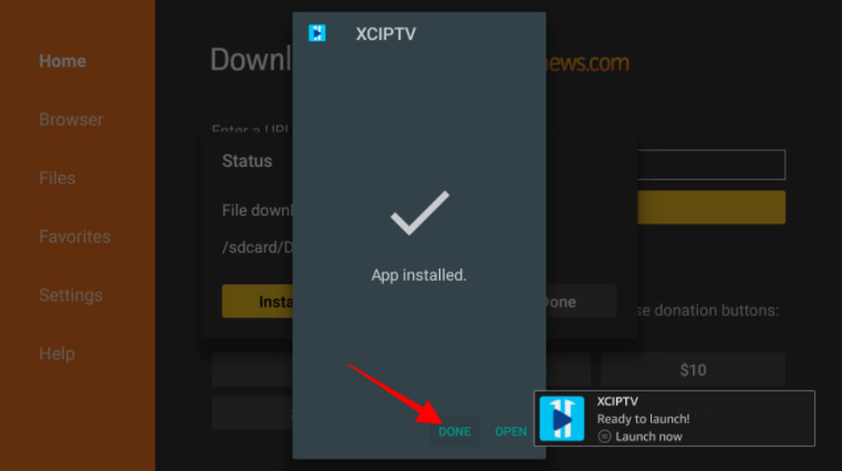 Downloader Browser XCIPTV app installed prompt, click Done button