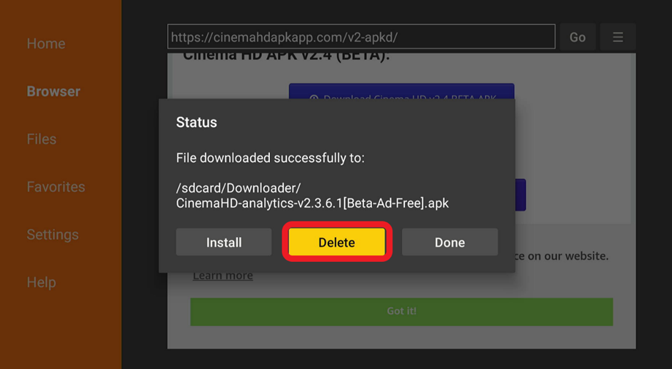 Downloader browser Cinema HD app delete APK files prompt