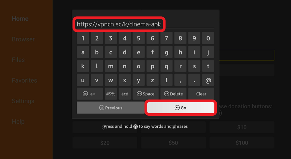 Downloader browser keypad, paste the URL of Cinema APK