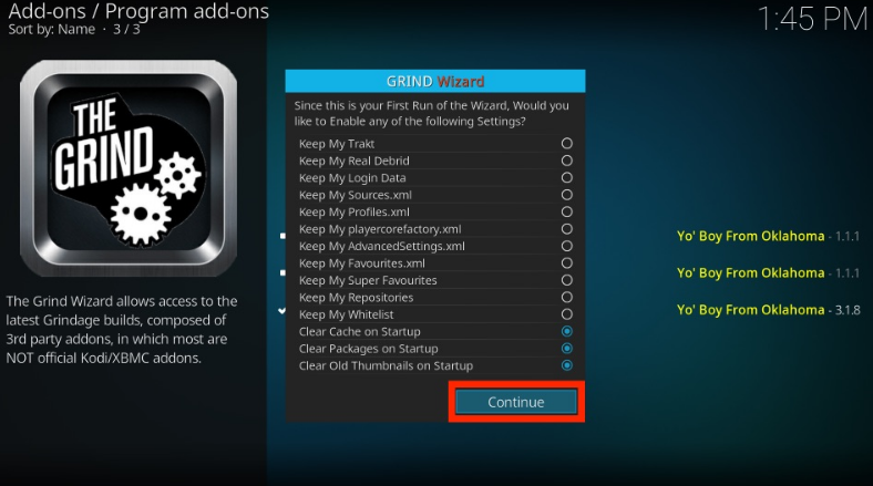 Kodi Grind Wizard window after the installation. Click on ‘Continue’ to proceed