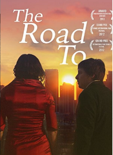 The Road To (2012)