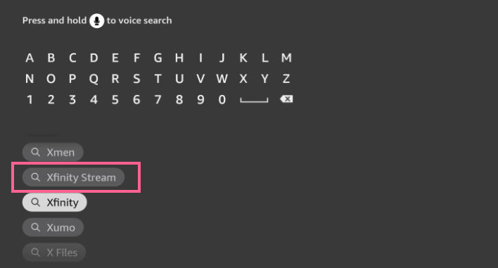 Type ‘Xfinity Stream’ in the search bar