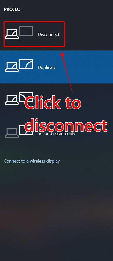 ‘Change projection mode’ menu and click the ‘Disconnect’ button