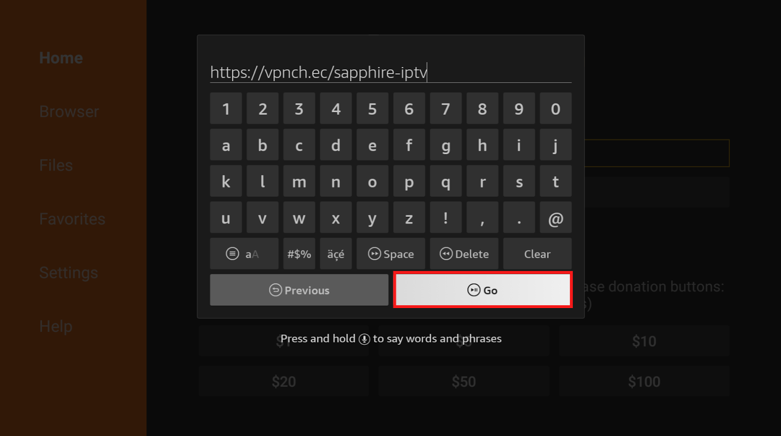 Downloader browser keypad type in sapphire iptv URL