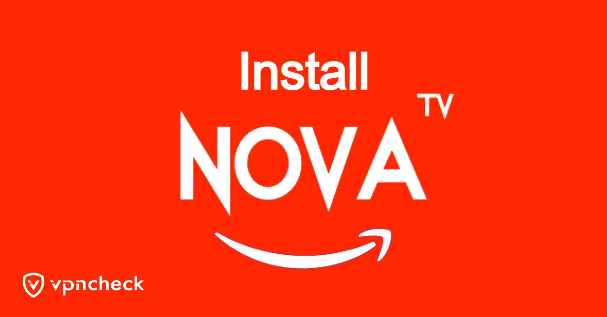 How to Install Nova TV on Firestick featured image