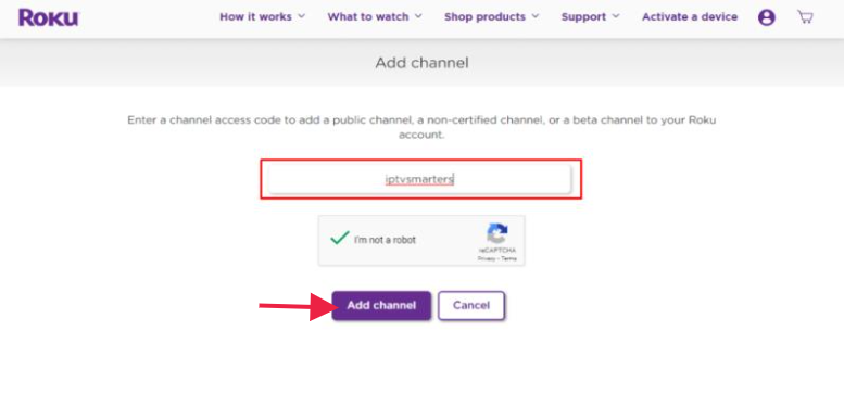 Roku Add channel page type ‘iptvsmarters’ and then click on ‘Add channel’