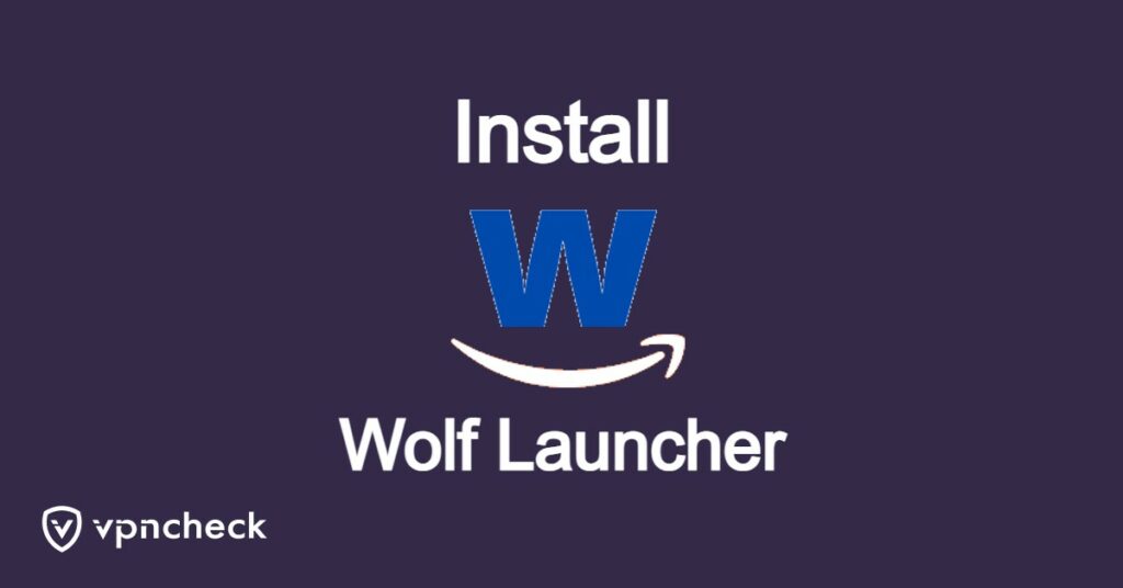 How to Install Wolf Launcher on Firestick featured image