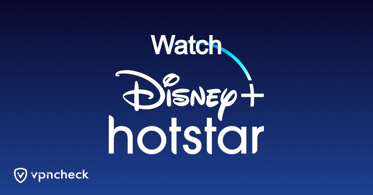 How to Watch Hotstar in The USA UK